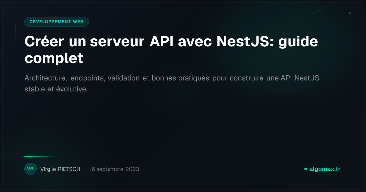 Algomax Créer un serveur API avec NestJS: guide complet