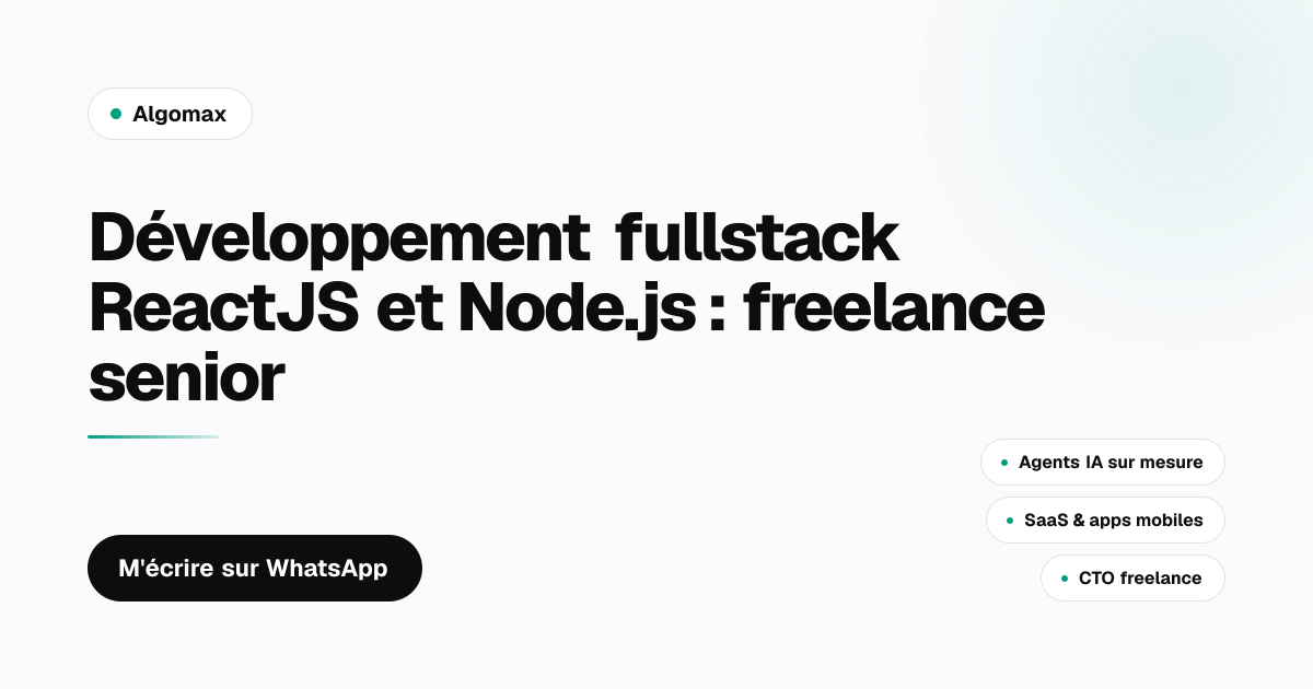 Développement fullstack ReactJS et Node.js : freelance senior
