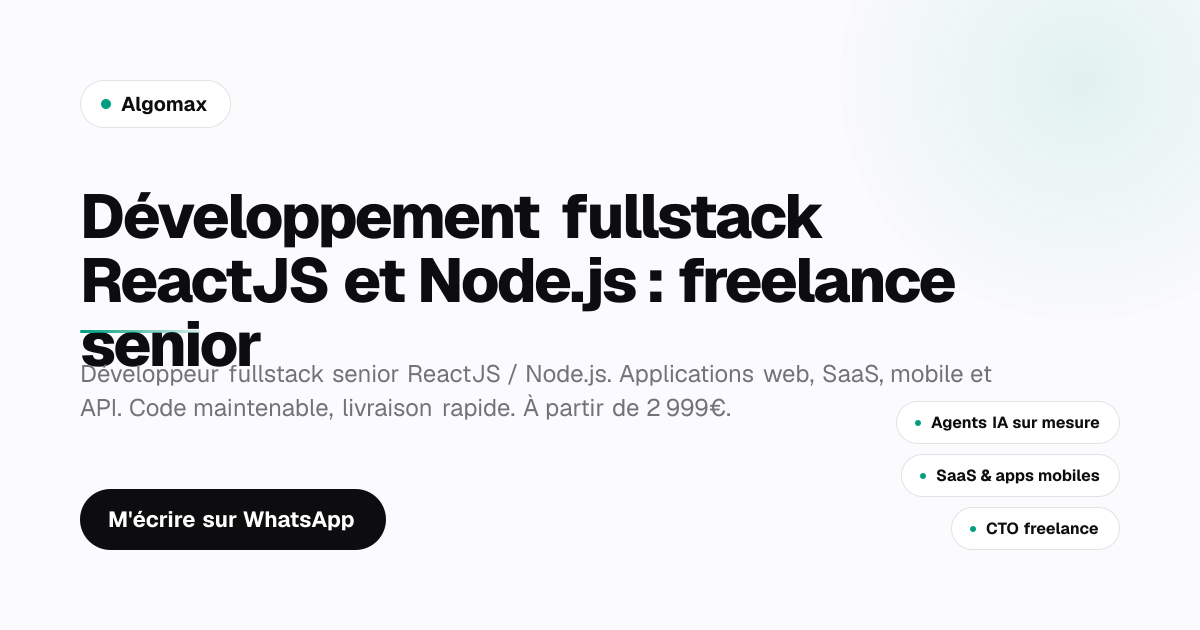Développement fullstack ReactJS et Node.js : freelance senior
